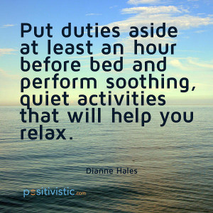 ... : quote dianne hales duties relaxation advice lifestyle life work