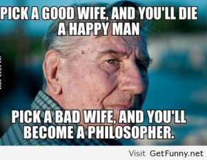 Grandpa Quotes Funny Advice from my grandpa - funny