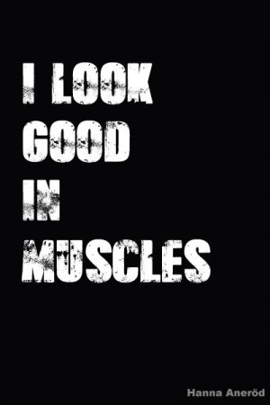 look good in muscles! Come get your fitness on at Fitness Together ...
