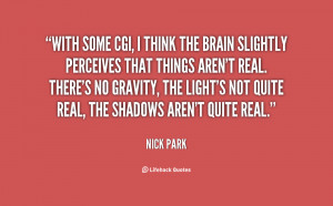 quote Nick Park with some cgi i think the brain 136877 1 png