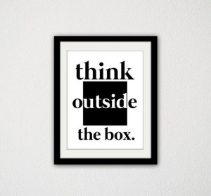Think outside the box. Motivational. Inspirational. Quote poster ...