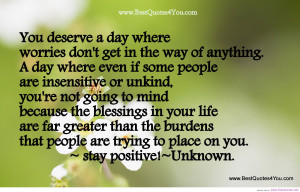 ... Some People Are Insensitive Or Unkind, You’re Not…. ~ Spring Quote