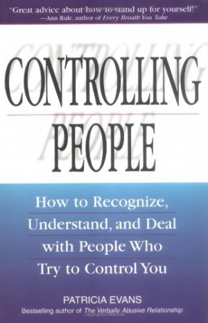 Controlling Men Quotes Controlling people: how to