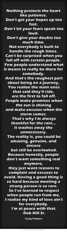 heart like patience. Don’t get your hopes up too fast. Don’t let ...