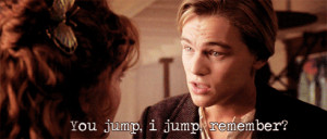 titanic you jump i jump gif