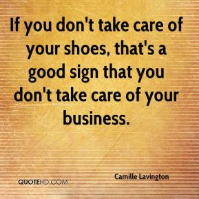 ... take care of your shoes that s a good sign that you don t take care