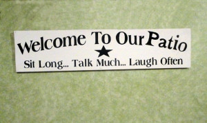 Welcome to our Patio wood sign hand painted. 18.00, via Etsy.