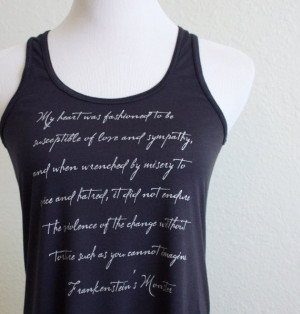 Frankenstein Quote Tank Top Mary Shelley's by ThornfieldHall, $25.00