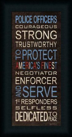 Amazon.com : Police Officers To Protect and To Serve Sign 11x21 Framed ...