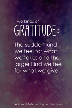 ... what we give. ― Poet Edwin Arlington Robinson #quote #thanksgiving