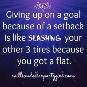 Don't let a setback derail your dreams. #quotes