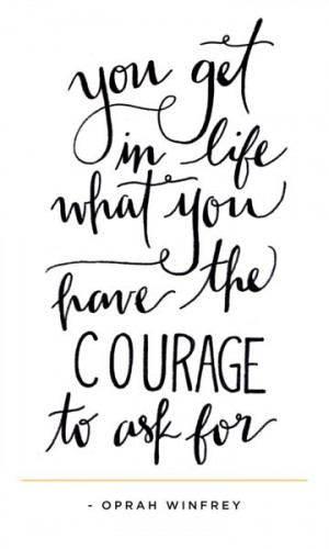 Oprah Winfrey Quote: Courage