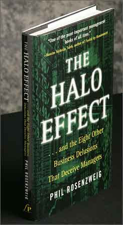 The Halo Effect: . . . and the Eight Other Business Delusions That ...