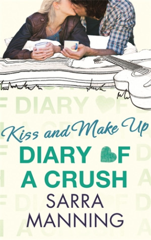 Diary of a Crush: Kiss and Make Up