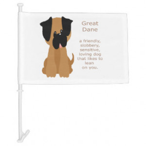 Funny Great Dane Quote Dog Pet Animal Car Flag