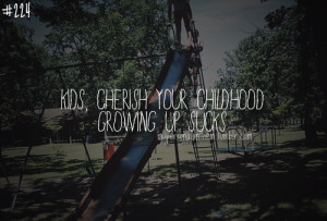 Growing Up Quotes For Kids