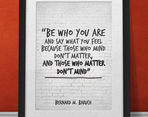 Art Printable, Life W isdom Quote, Be who you are... Baruch Quote ...