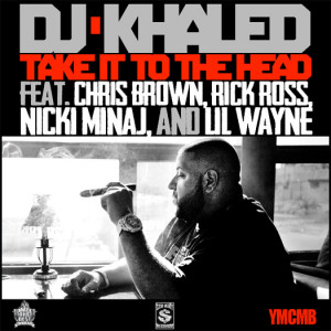 ... It To The Head (Feat Lil Wayne, Chris Brown, Rick Ross & Nicki Minaj