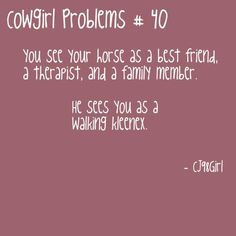 yeah more country problems cowgirls quotes country girl problems ...
