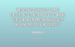imitation is the sincerest form of flattery quot