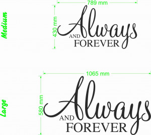 Always and forever quote size chart Wall Art Decal Vinyl Sticker