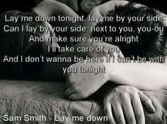 Sam Smith - Lay me Down