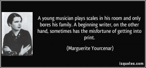 More Marguerite Yourcenar Quotes