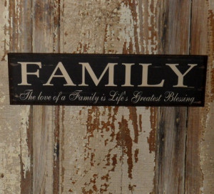 Wooden Signs With Sayings About Love Love of a family lifes