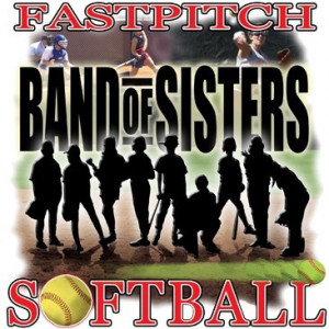 Softball Sister Quotes Fastpitch softball~band of