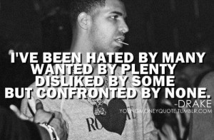 Drake quotes and sayings life hate dislike