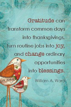 ... jobs into joy, and change ordinary opportunities into blessings