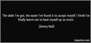 More Jimmy Nail Quotes