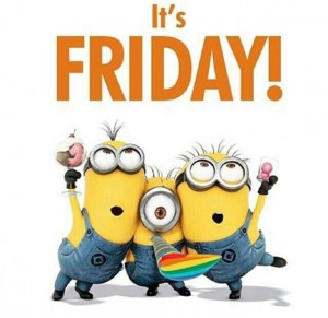 It's Friday! #Minions