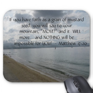 Matthew 17:20 - Motivational Inspirational Quote Mouse Pad