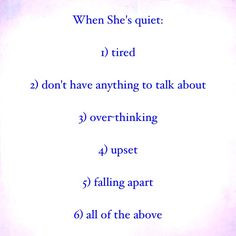 When she's quiet