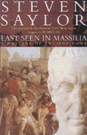Start by marking “Last Seen in Massilia (Roma Sub Rosa, #8)” as ...