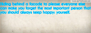 ... the most important person that you should always keep happy: yourself