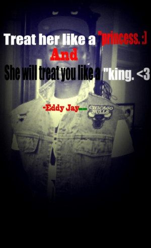 Eddy_Jay Girls Right Relationship Eddy Jay Quotes Swag quotes