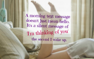 ... silent message of ‘I’m thinking of you’ the second I wake up
