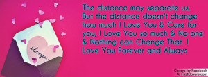 ... but the distance doesn t change how much i love you care for you