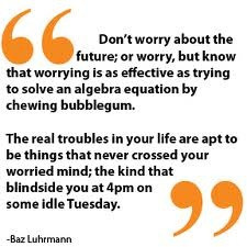 quote from Baz Luhrmann's 