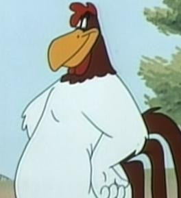 Foghorn Leghorn, cartoon rooster who know a thing or two about workin ...