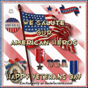 We Salute Our American Heroes Happy Veterans Day