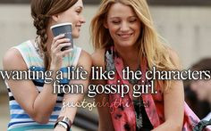 ... characters from gossip grl, just girly thing, fact, gossip girl More
