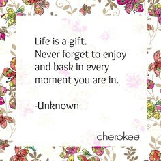 Life is a gift. #Cherokeeuniforms #Inspirationalquote #livelifehappy ...