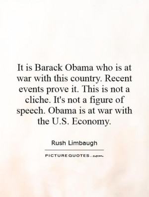 It Is Barack Obama Who At War With This Country Recent Events