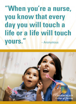 Nursing Quotes - “When you’re a nurse, you know that every day you ...