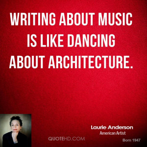 laurie-anderson-musician-writing-about-music-is-like-dancing-about.jpg