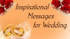 Inspirational Messages for Wedding