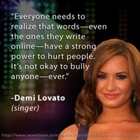 ... bullying prevention: http://expi.co/0IS4Lovato Quotes, Favorite Quotes